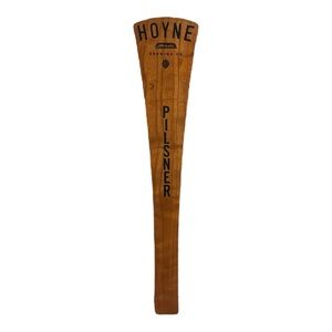 RARE | Bar/Beer Tap | Hoyne Brewery • Pilsner | Stained Wood with Black Writing